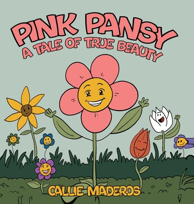 Cover image for Pink Pansy: A Tale of True Beauty