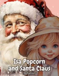 Cover image for Isa Popcorn and Santa Claus