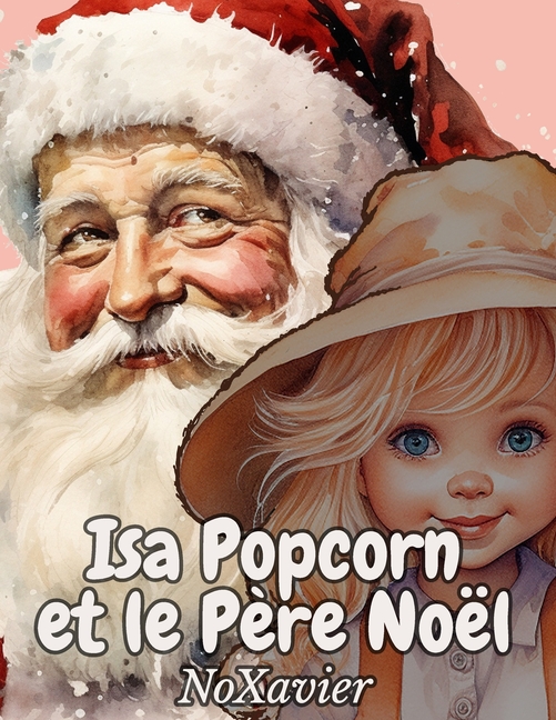 Cover image for Isa Popcorn et le Père Noël