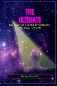 Cover image for The Ultimate: The Story of a War Between God and Devil for Man