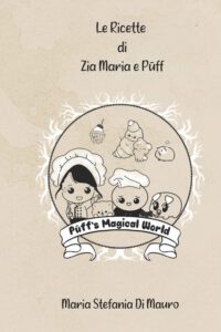 Cover image for Le Ricette di Zia Maria e Pūff