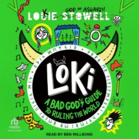 Cover image for Loki: A Bad God's Guide to Ruling the World