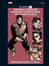 Lost Marvels No. 2: Howard Chaykin Vol. 1: Dominic Fortune, Monark Starstalker, and Phantom Eagle