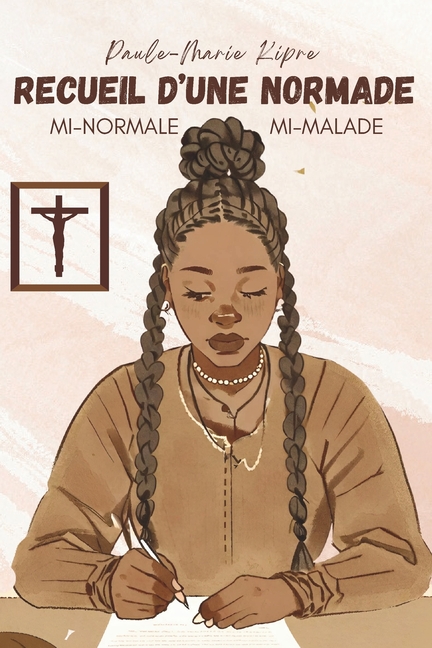 Cover image for Recueil d'une Normade: Mi-normale, Mi-malade