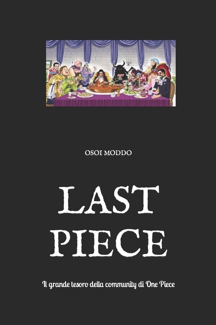 Cover image for Last Piece: Il grande tesoro della community di One Piece