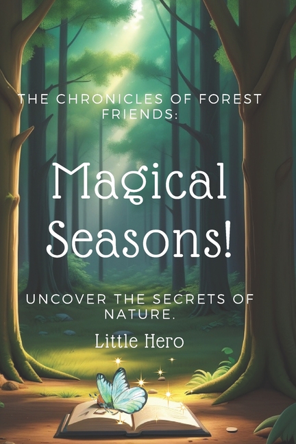Cover image for The Chronicles of Forest Friends: Magical Seasons