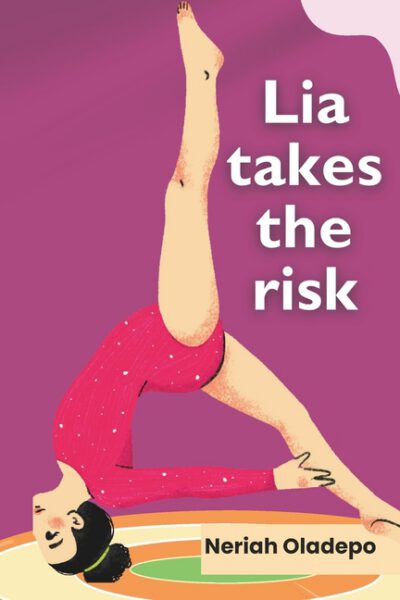 Cover image for Lia Takes the Risk