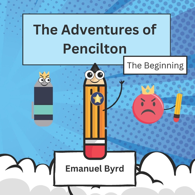 Cover image for The Adventures of Pencilton: The beginning
