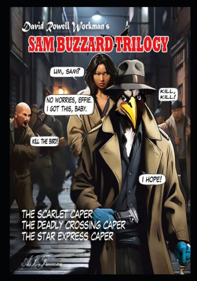Cover image for David Rowell Workman's Sam Buzzard Trilogy