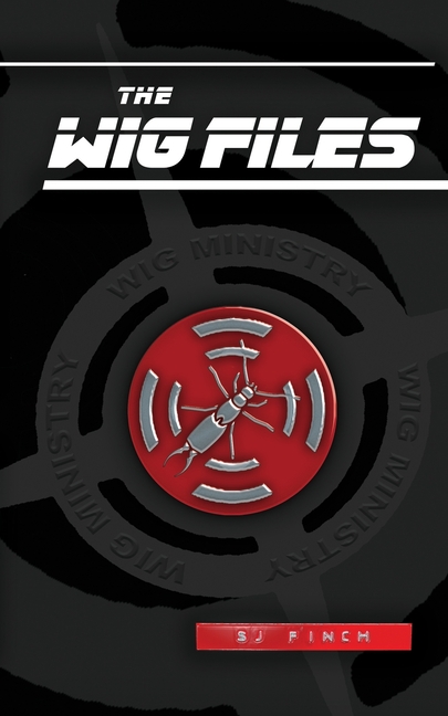 Cover image for The Wig Files: An Insect Spy Thriller