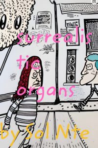 Cover image for Surrealistic Organs Comic Zine