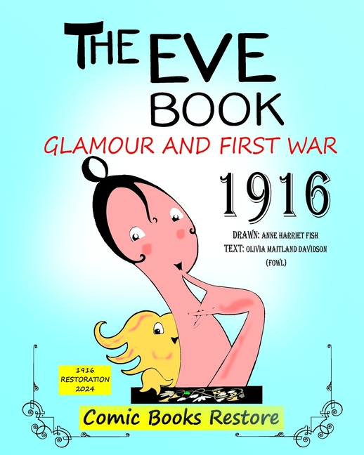 Cover image for The Eve Book: Glamour and First War, 1916