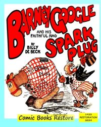 Cover image for Barney Google and his faithful nag, Spark Plug: Edition 1923, Restoration 2024