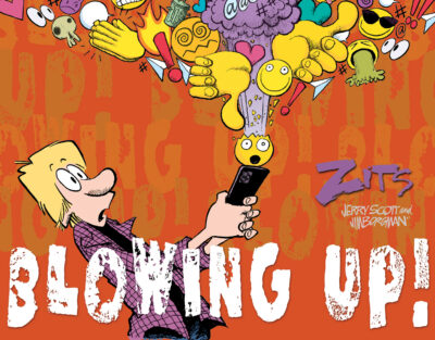 Blowing Up!: The Complete 2024 Zits Collection