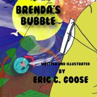Brenda's Bubble: A book about breaking free from limitations. (Whatever they may be)