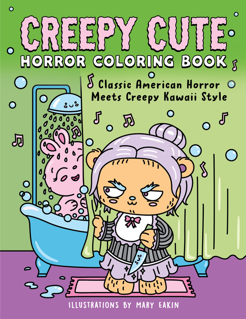 Creepy Cute Horror Coloring Book: Classic American Horror Meets Creepy Kawaii Style