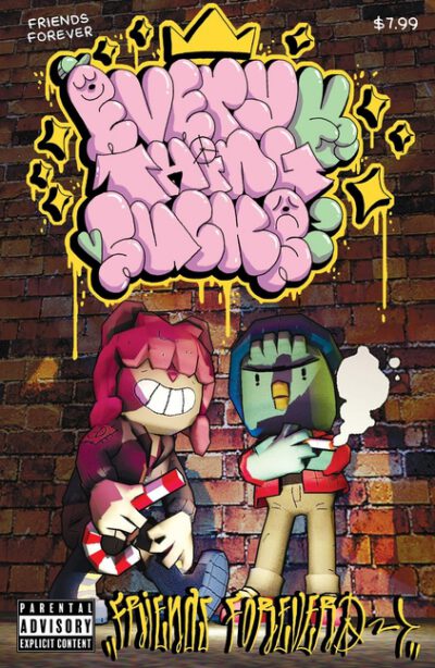 Cover image for Everything Sucks: Friends Forever