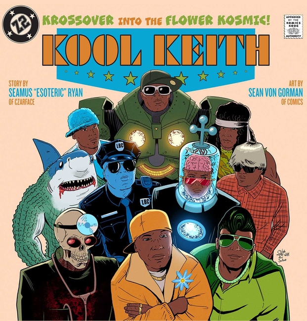Kool Keith: The Krossover Into the Flower Kosmic