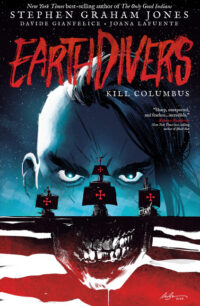 Cover image for Earthdivers, Vol. 1: Kill Columbus