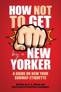 Cover image for How Not to Get F*cked Up by a New Yorker: A Guide on New York Subway Etiquette