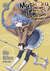 Cover image for Mushoku Tensei: Roxy Gets Serious Vol. 10
