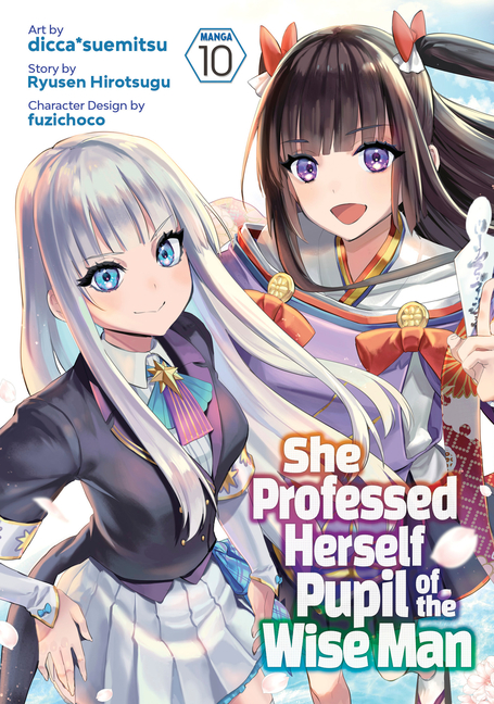 Cover image for She Professed Herself Pupil of the Wise Man (Manga) Vol. 10