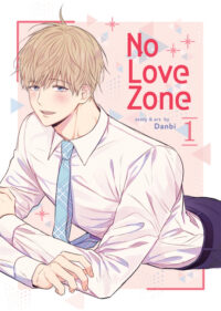 Cover image for No Love Zone Vol. 1
