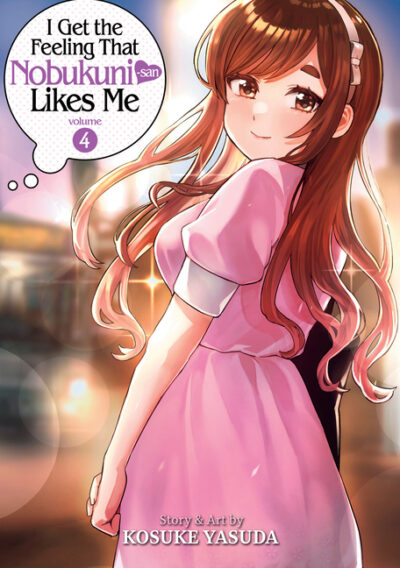 Cover image for I Get the Feeling That Nobukuni-San Likes Me Vol. 4