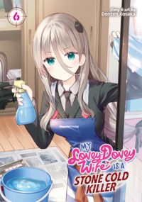 Cover image for My Lovey-Dovey Wife Is a Stone Cold Killer Vol. 6