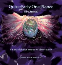 Cover image for Quite Early One Planet: The Arrival