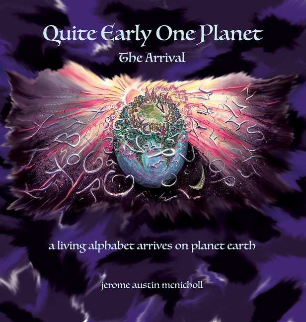 Cover image for Quite Early One Planet: The Arrival