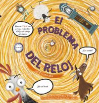 Cover image for El Problema del Reloj: ¿Qué Hora Es?