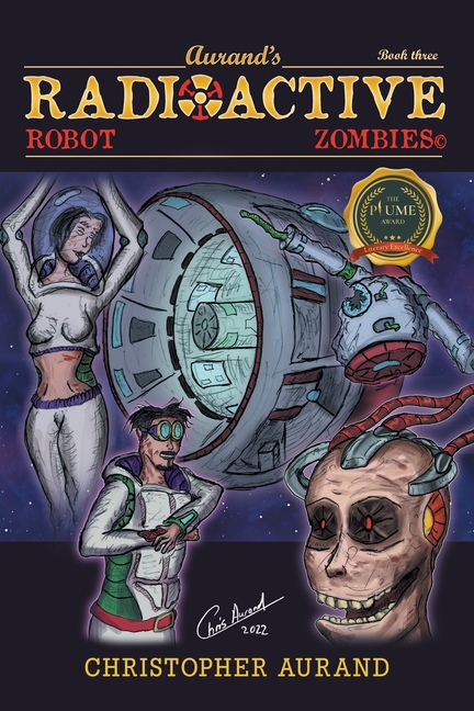 Cover image for Radioactive Robot Zombies: Book Three