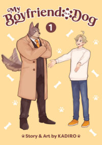 Cover image for My Boyfriend Is a Dog Vol. 1