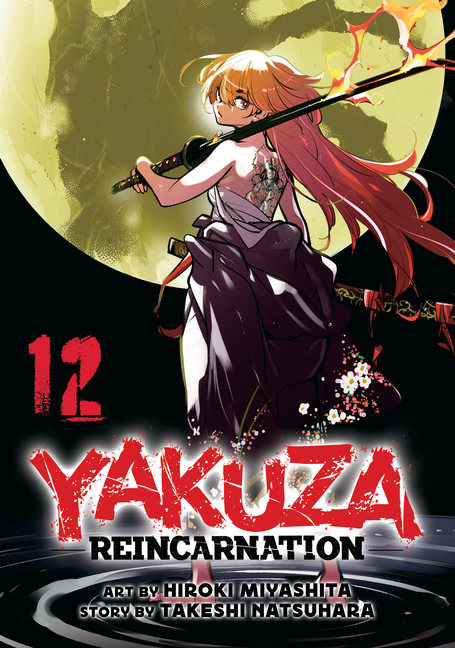 Cover image for Yakuza Reincarnation Vol. 12