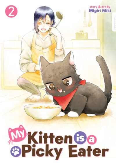 My Kitten Is a Picky Eater Vol. 2
