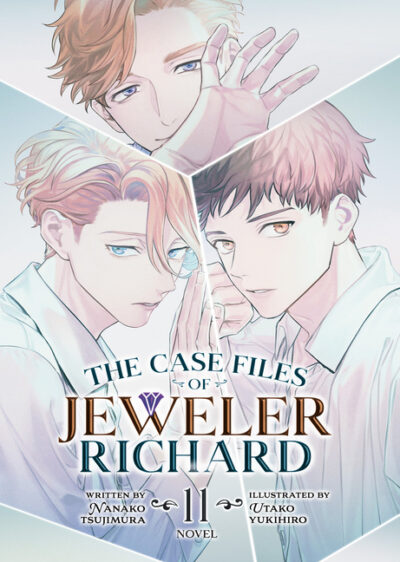 The Case Files of Jeweler Richard (Light Novel) Vol. 11