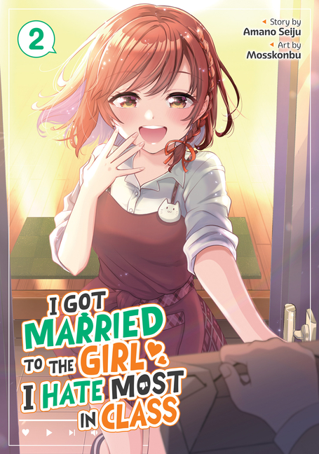 Cover image for I Got Married to the Girl I Hate Most in Class (Manga) Vol. 2