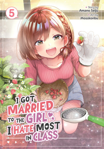 I Got Married to the Girl I Hate Most in Class (Manga) Vol. 5
