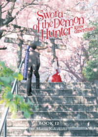 Sword of the Demon Hunter: Kijin Gentosho (Light Novel) Vol. 12