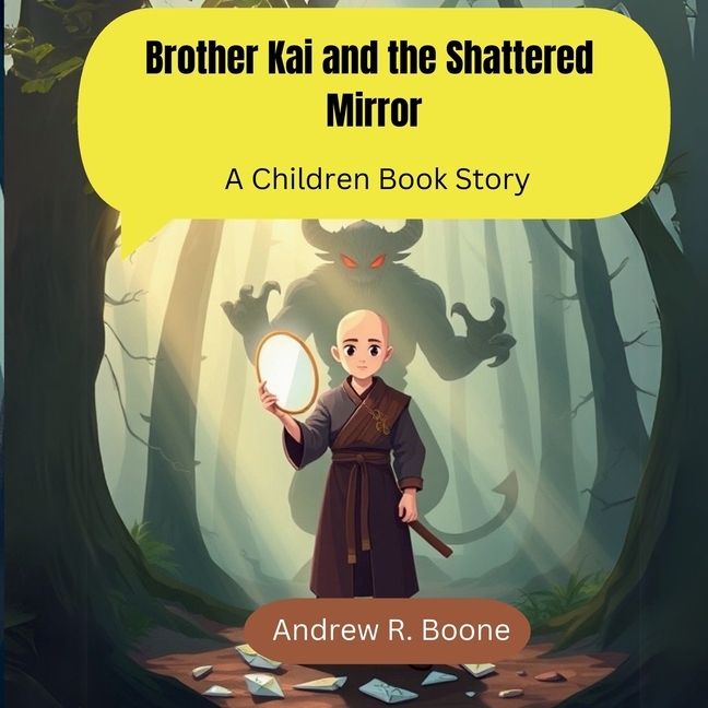 Brother Kai and the Shattered Mirror: A Children Book Story