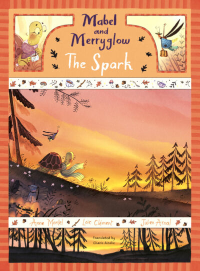 Mabel and Merryglow: The Spark: The Spark