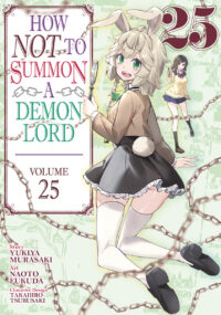How Not to Summon a Demon Lord (Manga) Vol. 25
