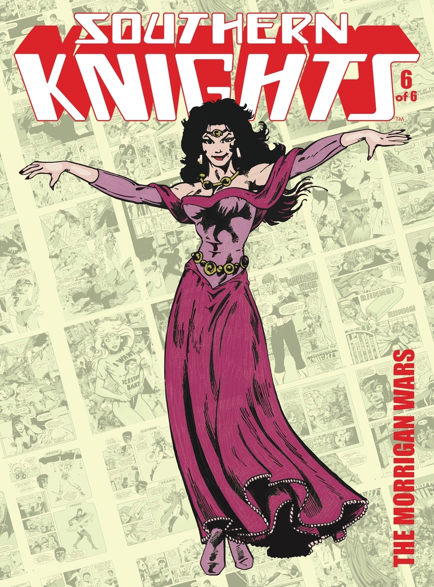 Southern Knights Volume 6: The Morrigan Wars