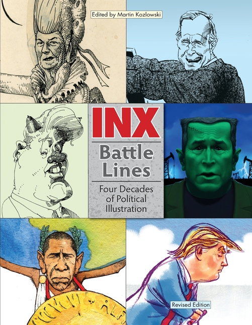 Cover image for Inx Battle Lines: Four Decades of Political Illustration