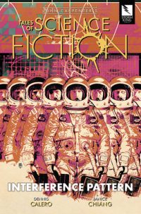 Cover image for John Carpenter's Tales of Science Fiction: Interference Pattern