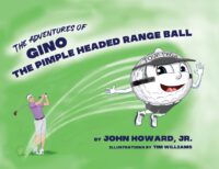 Cover image for The Adventures of Geno The Pimple Headed Range Ball