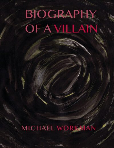 Biography of a Villain
