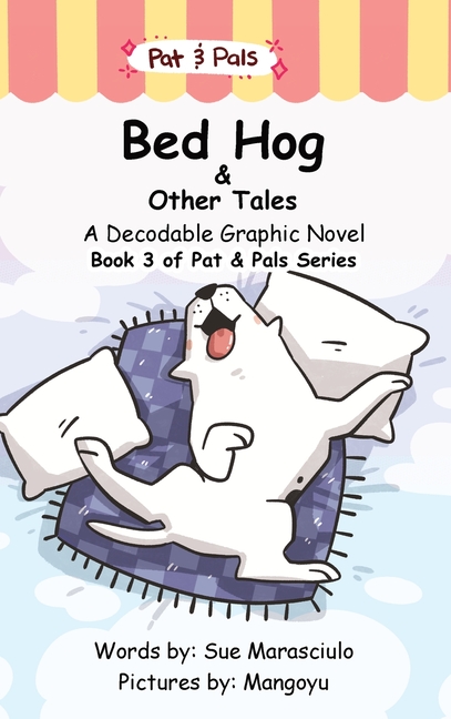 Cover image for Bed Hog & Other Tales: A Decodable Graphic Novel