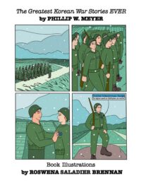 The Greatest Korean War Stories EVER: Volume I
